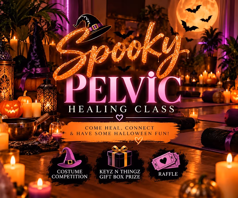 Promotional graphic for the event: Spooky Pelvic Healing Class, come heal, connect and have some Halloween fun, over a candlelit studio with pumpkins and rolled mats, listing a costume competition, a Keyz N Thingz gift box prize and a raffle