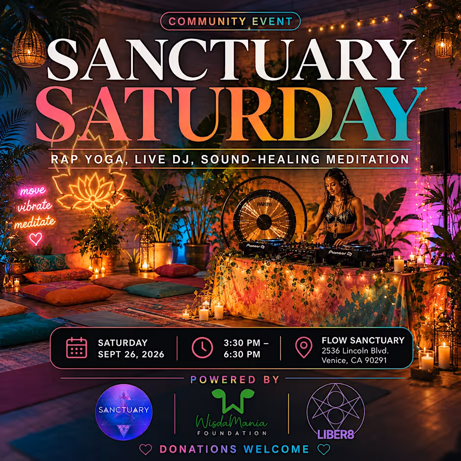 Promotional graphic for the event: a DJ behind decks beside a large gong in a candlelit room of cushions and plants, overlaid with the text Sanctuary Saturday, Rap Yoga, Live DJ, Sound-Healing Meditation, Saturday Sept 26 2026, 3:30 PM to 6:30 PM, Flow Sanctuary, 2536 Lincoln Blvd, Venice CA 90291