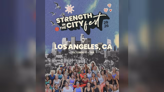 Promotional flyer from the organizer: STRENGTH IN THE CITY fest 2026 in cream lettering over a blue sky with gulls, a sun and hearts, a black-and-white Los Angeles skyline with palm trees, the words LOS ANGELES, CA and October 17 TBA, and a group of smiling people in workout clothes along the bottom