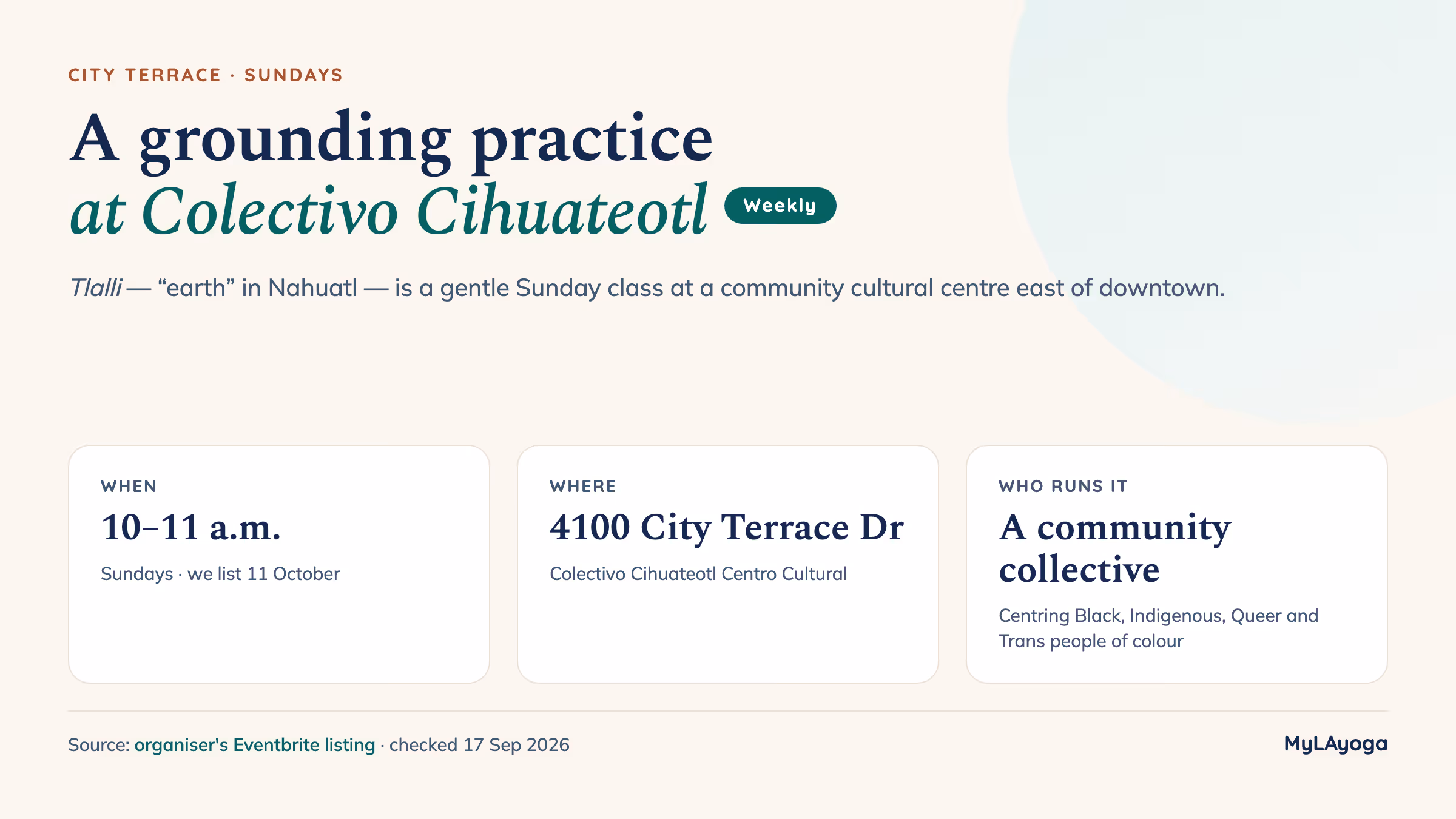 Information card: a grounding Sunday practice at Colectivo Cihuateotl, City Terrace, 10 to 11 a.m. at 4100 City Terrace Drive, run by a community collective centring Black, Indigenous, Queer and Trans people of colour.