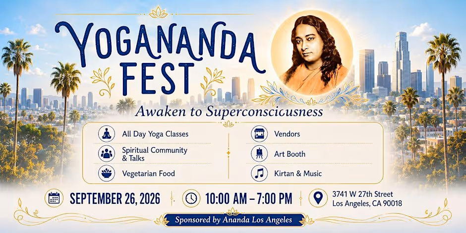 Yogananda Fest: Grand Opening of Ananda Los Angeles